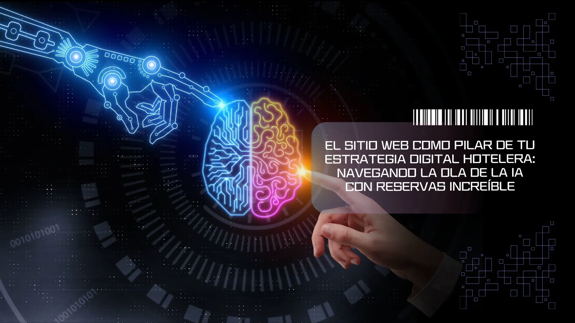 El Sitio Web como Pilar de tu Estrategia Digital Hotelera: Navegando la Ola de la IA con Reservas Increíble